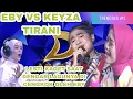 Lagu TIRANI NGERI SUARA eby keyza  tajam banget dibuat cengkok penguasaan panggung dan improvisasi ralnya