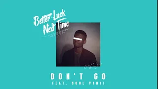 king wave dont go feat soul varti 
