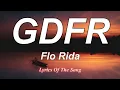 Download Lagu Flo Rida - GDFR (Lyrics) ft. Sage The Gemini and Lookas