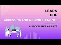 Accessing Elements in an Associative Array Adding Elements in an Associative Array Codecademy PHP