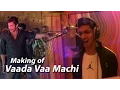 Download Lagu Making of Vaada Vaa Machi | Demonte Colony | Arulnithi | Keba Jeremiah | Anirudh | Orange Music