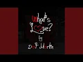 Lagu What's Love?