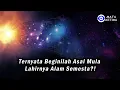 Download Lagu Ternyata Beginilah Asal Mula Lahirnya Alam Semesta ? !