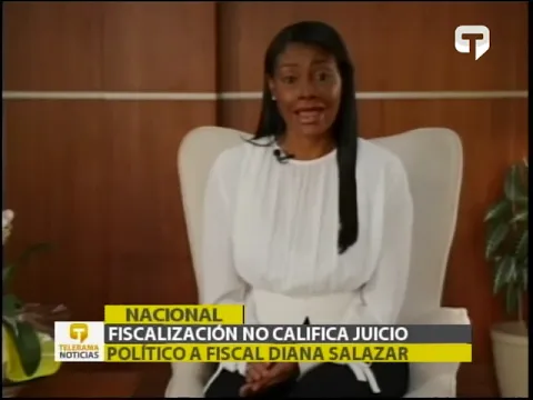 Fiscalización no califica juicio político a fiscal Diana Salazar