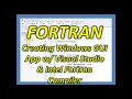 Fortran Creating a Windows GUI App w Visual Studio and Intel Fortran Compiler