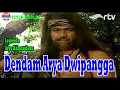 Download Lagu ARYA KAMANDANU 32 - DENDAM ARYA DWIPANGGA