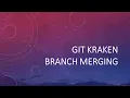 5 Branch Merging using Git Kraken