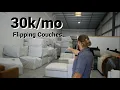 23yr Old Makes flipping couches