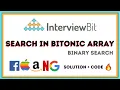 Search in Bitonic Array Solution Interviewbit Binary Search