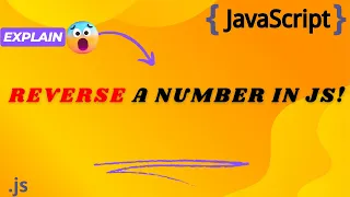 Reverse a Number in JavaScript Easy Method Explained