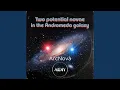 Two Potential Novae in the Andromeda Galaxy