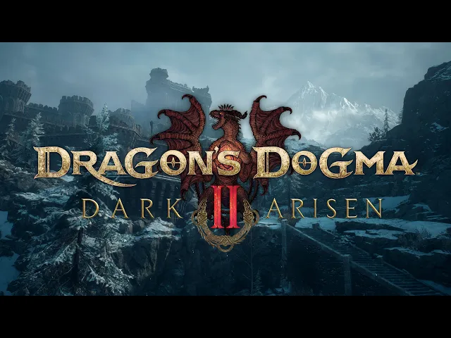 Dragon's Dogma 2: Dark Arisen - Announcement Trailer