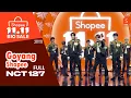 Download Lagu FULL NCT 127 (엔시티 127) Goyang Shopee 11.11 TV Show