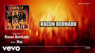 Download MAY - Racun Bermadu MP3