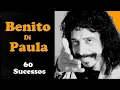 Download Lagu BenitoDiPaula  -  60 Sucessos