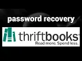 How to Recover ThriftBooks Password
