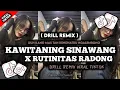 Download Lagu KAWITANING SINAWANG X RUTINITAS RADONG ( DRILL REMIX )  VIRAL TIKTOK TERBARU 🔥 BY DIKAPERCILRIMEK