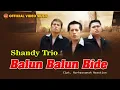 Download Lagu Lagu Batak Terbaru - Balun Balun Bide // Shandy Trio (Official Video Music)