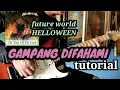 Lagu TUTORIAL FUTURE WORLD ( HELLOWEEN ) by medyzeni channel