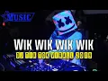Download Lagu Dj wik wik terbaru marsmelow