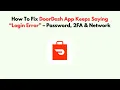 How To Fix DoorDash App Keeps Saying Login Error - Password 2FA Network