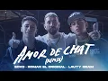 Download Lagu ECKO, Roman El Original, Lauty Gram - Amor de Chat (Remix) (Video Oficial)