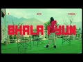 DOTM - Bhala Kyun [Official Music Video]