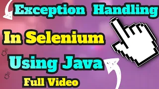Exception Handling In Selenium Using Java Full 179