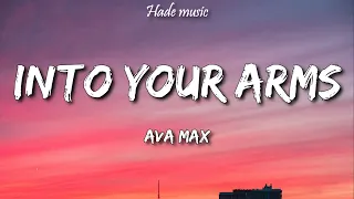 Ava Max Into Your Arms I M Out Of My Head Lyrics No Rap 