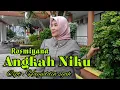 Lagu Dangdut Lampung - Angkah Niku - Cover. Rosmiyana - Cipt  Hayuddin Syah