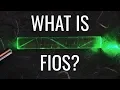 What is Fios Why You Should Absolutely Get It
