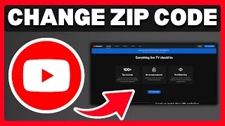 How To Change Zip Code On YouTube TV - Full Guide