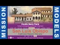 San Luis Obispo Mission Model