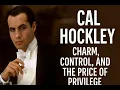 Cal Hockley from Titanic Charm Control and the Price of Privilege
