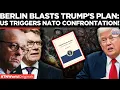 BERLIN VS WASHINGTON: Germany Rejects Trump, Major NATO-Europe Confrontation? | Times Now World