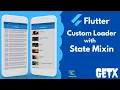 Custom Loader with State Mixin in GetX Flutter GetX
