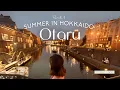 A Charming Summer Trip to Otaru Hokkaido Part 1 of 6 Days in Hokkaido