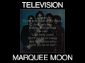Television - Marquee Moon (lyrics)