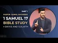 1 Samuel 17 Part 1 Bible Study David and Goliath Pastor Daniel Batarseh