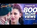 Download Lagu SANAM RE Title Song FULL VIDEO | Pulkit Samrat, Yami Gautam, Urvashi Rautela |Khosla Kumar