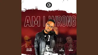 am i wrong feat theo kgosinkwe vantuka jay star fire 