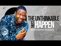 Download Lagu The UNTHINKABLE WILL HAPPEN  | Sunday Service Highlights