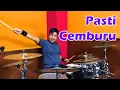 Download Lagu The Gecko - Pasti Cemburu - Drum Cover