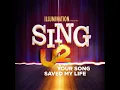 Your Song Saved My Life (From Sing 2) - U2