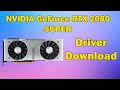 How to Download Driver NVIDIA GeForce RTX 2080 SUPER