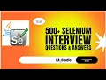 500 Selenium Interview Questions Answers Series Part - 2