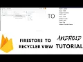Firestore to Recycler View Android Studio - Easy Tutorial
