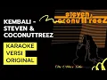 Download Lagu [KARAOKE] KEMBALI - Steven \u0026 Coconut Treez Feat Richard d'Gilis