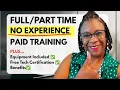 WFH Jobs Paid Training Benefits Equipment Provided BONUS no Experience Option