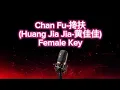 Download Lagu Chan Fu-搀扶 (,Huang Jia Jia-黄佳佳)-Karaoke Female-No Vocal